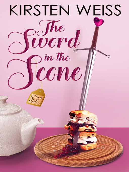 Title details for The Sword in the Scone by Kirsten Weiss - Available